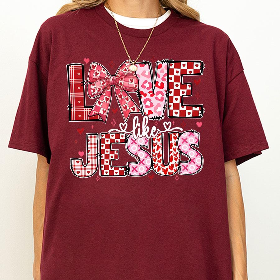 Love Like Jesus T Shirt Christian Valentine Faith Graphic Tee for Women Men