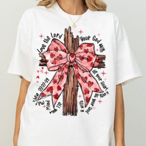 Coquette Valentine Jesus Cross T Shirt Bow Bible Verse Christian Faith Tee for Women Men
