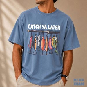 Catch Ya Later Fishing Shirt, Funny Fisherman T-Shirt, Retro Fishing Lure Tee, Gift for Dad and Outdoor Lovers