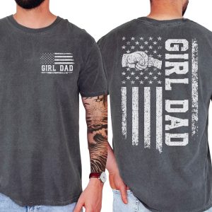 Girl Dad Shirt, Patriotic Girl Dad T-Shirt, American Flag Dad Tee, Father’s Day Gift for Dad of Girls