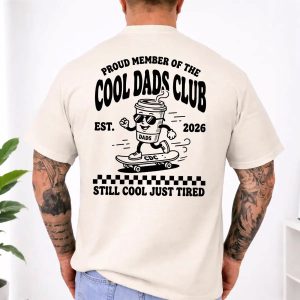 Cool Dads Club Custom Year Shirt, Funny Dad T-Shirt, Still Cool Just Tired Tee, Father’s Day Gift for Dad